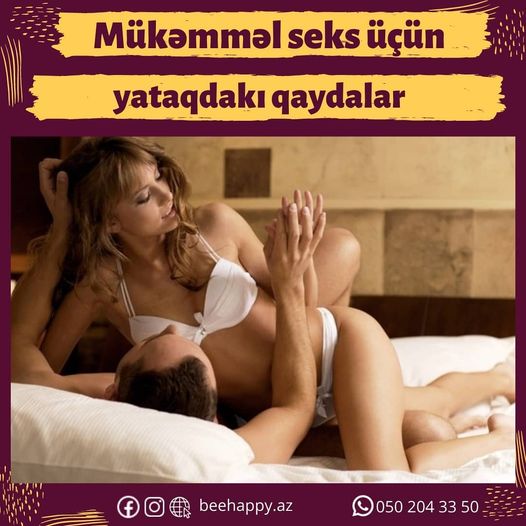 Mükəmməl seks üçün yataqdakı qaydalar