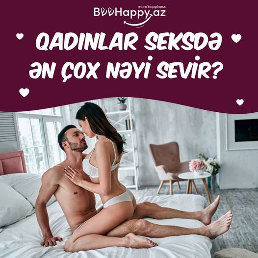 Qadınlar seksdə ən çox nəyi sevir?